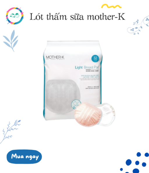Lót thấm sữa mother-K Hàn Quốc (32c)