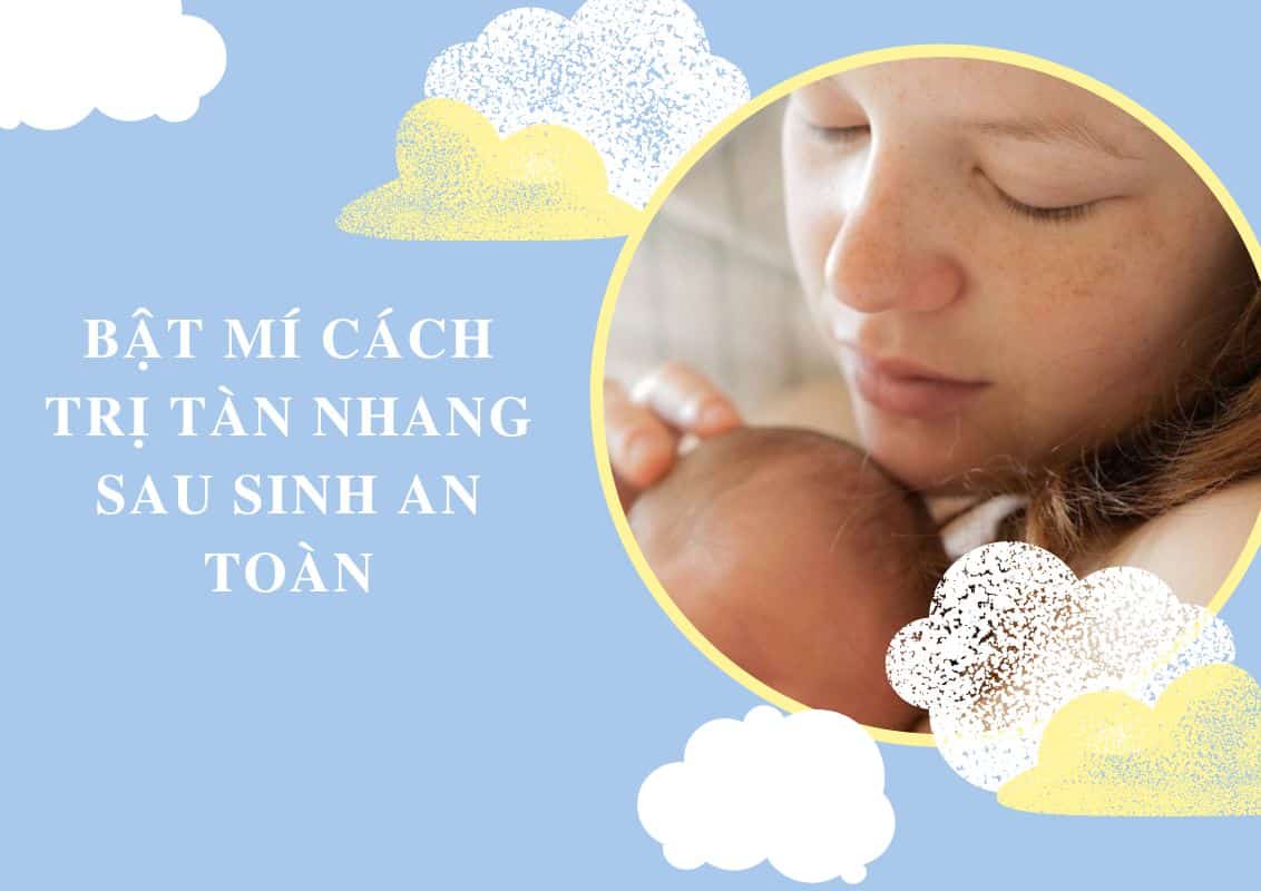 Bật mí cách trị tàn nhang sau sinh an toàn - 1